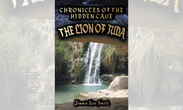Jimmie Lou Smith’s newly released “Chronicles of the Hidden Cave: The Lion of Juda” is an engaging and creative opportunity for biblical study