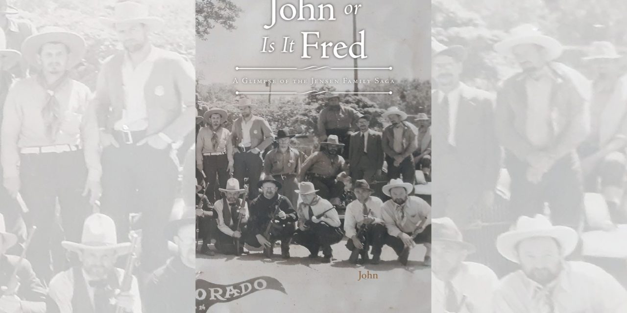 Author Patricia Jensen’s new book “John or Is It Fred: A Glimpse of the Jensen Family Saga” is a compelling portrait of a family living during a turbulent era in history
