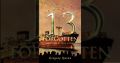 Author Gregory Quinn’s new book “13 Forgotten” is a spellbinding tale of heroism and sacrifice for a group of refugees fleeing Russia in the aftermath of World War II