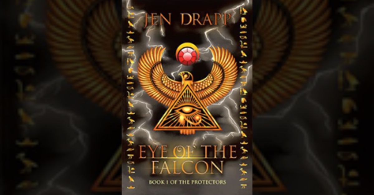 Jen Drapp releases ‘Eye of the Falcon: Book 1 of The Protectors’ 3 Jen Drapp releases ‘Eye of the Falcon: Book 1 of The Protectors’