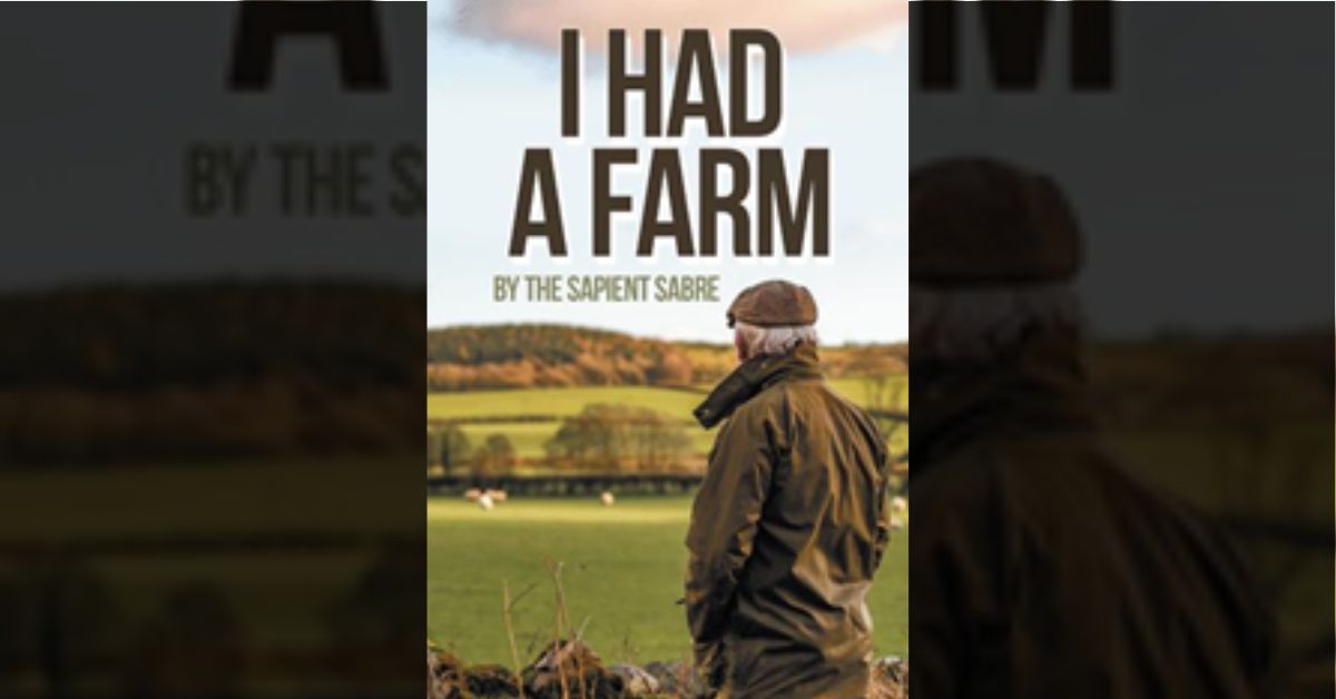 The Sapient Sabre announces the release of ‘I Had a Farm’ 4 The Sapient Sabre announces the release of ‘I Had a Farm’