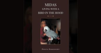 Donita Kordonowy’s new book “Midas: Living with a Bird in the Hood” is a charming and humorous account of what it’s like living with a precocious talking parrot. 5 Donita Kordonowy’s new book “Midas: Living with a Bird in the Hood” is a charming and humorous account of what it’s like living with a precocious talking parrot.