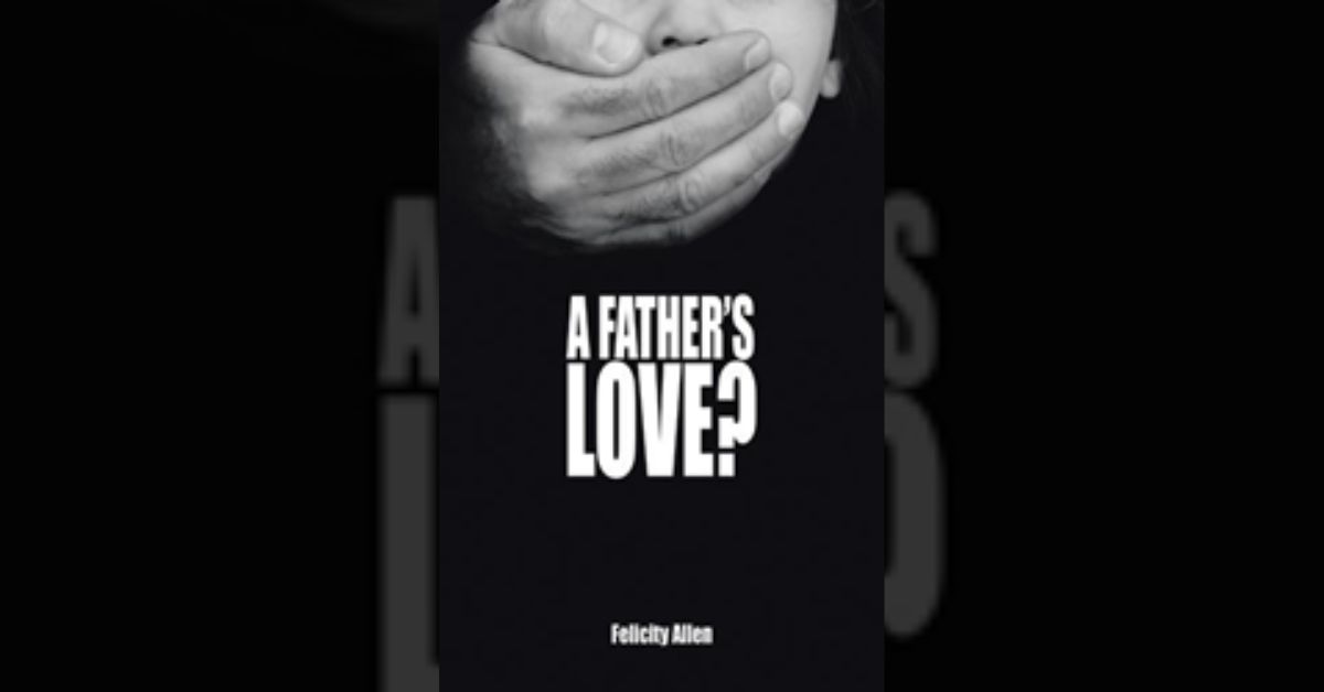 Felicity Allen announces the release of ‘A Father’s Love?’ 9 Felicity Allen announces the release of ‘A Father’s Love?’