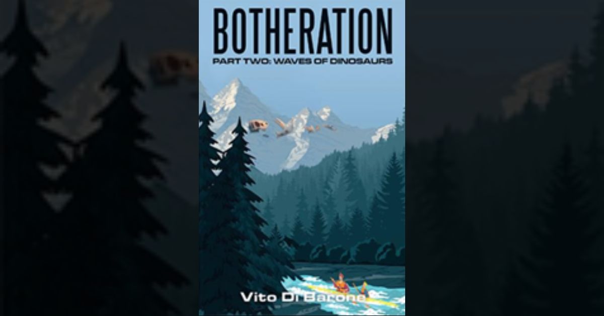 Vito DiBarone releases ‘Botheration Part Two: Waves of Dinosaurs’