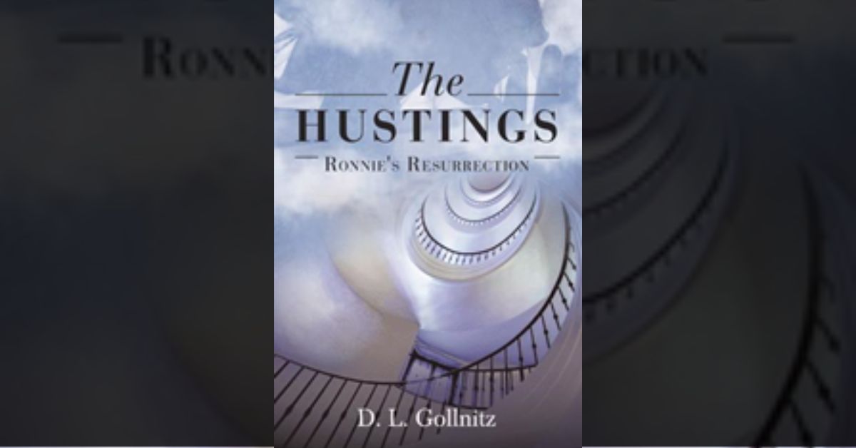 D.L. Gollnitz releases ‘The Hustings: Ronnie’s Resurrection’ 2 D.L. Gollnitz releases ‘The Hustings: Ronnie’s Resurrection’