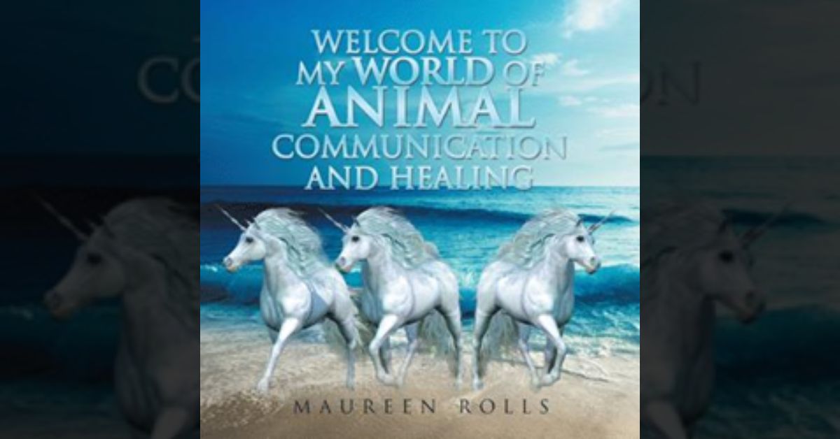 ‘Welcome To My World Of Animal Communication And Healing’ released 6 ‘Welcome To My World Of Animal Communication And Healing’ released