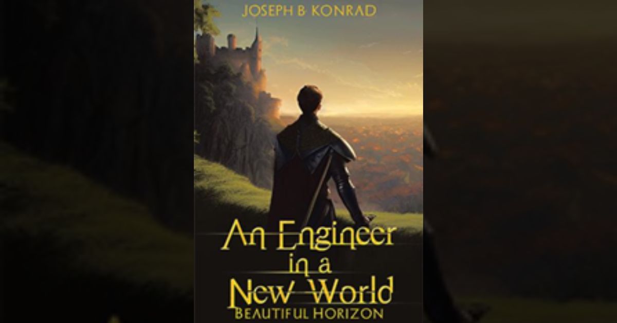 Joseph B. Konrad releases ‘An Engineer in a New World: Beautiful’ 1 Joseph B. Konrad releases ‘An Engineer in a New World: Beautiful’