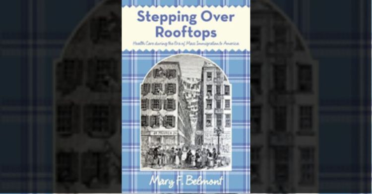 New historical novel gives readers a glimpse of health care during the era of mass immigration to America 1 New historical novel gives readers a glimpse of health care during the era of mass immigration to America