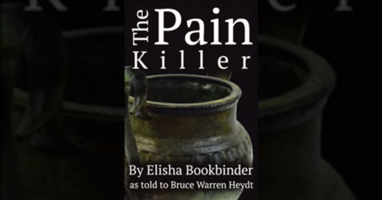Bruce Heydt’s newly released “The Pain Killer” is an enjoyable contemporary fiction that finds not all wishes are meant to come true 1 Bruce Heydt’s newly released “The Pain Killer” is an enjoyable contemporary fiction that finds not all wishes are meant to come true