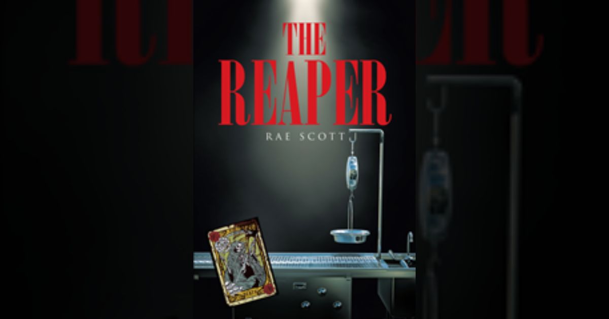 Author Rae Scott’s new book “The Reaper” is a riveting cat-and-mouse game between a team of homicide detectives and a killer bent on dispensing justice to the guilty 1 Author Rae Scott’s new book “The Reaper” is a riveting cat-and-mouse game between a team of homicide detectives and a killer bent on dispensing justice to the guilty