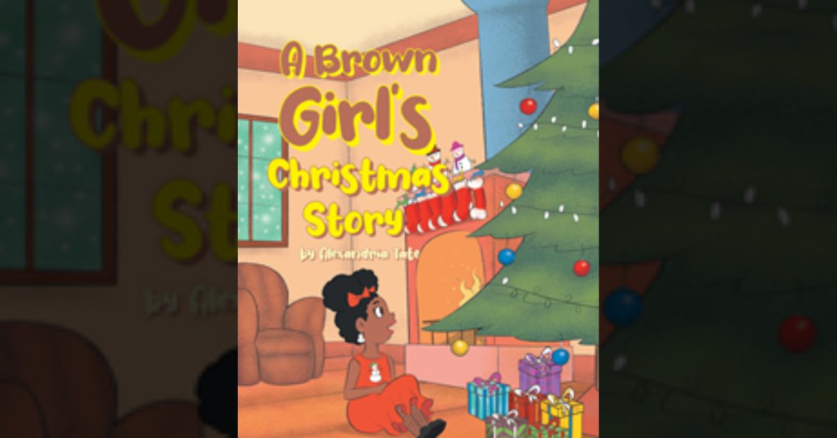 Author Alexandria Tate’s new book “A Brown Girl's Christmas Story” explores one family's special Christmas Day, as told through the eyes of their young daughter Allison