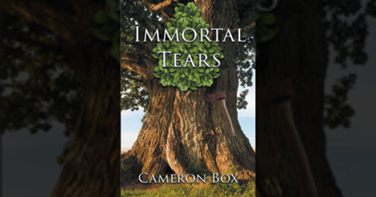 Author Cameron Box’s new book “Immortal Tears” is a captivating novel that centers on Mae, whose village has been destroyed, as she has to get past her trauma