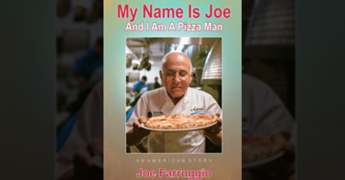 Award-Winning Chef/Restaurateur/Pizzaiolo Joe Farruggio Releases Memoir in Honor of National Italian American Heritage Month