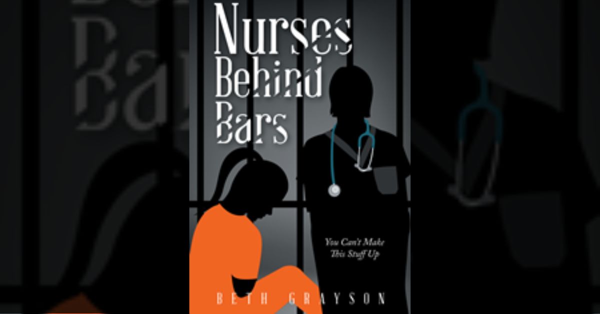 Corrections Facility Nurse Shares Shocking, Unbelievable Stories of Female Prisoners