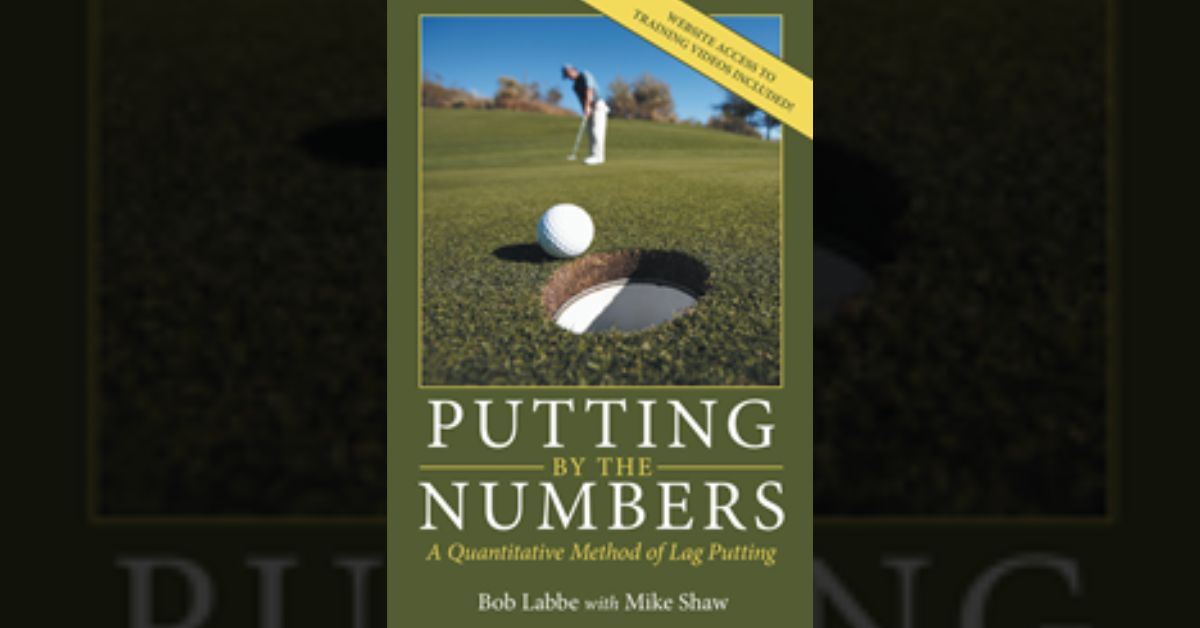 Author Combines Golf and Engineering to Create a Quantitative Method of Lag Putting