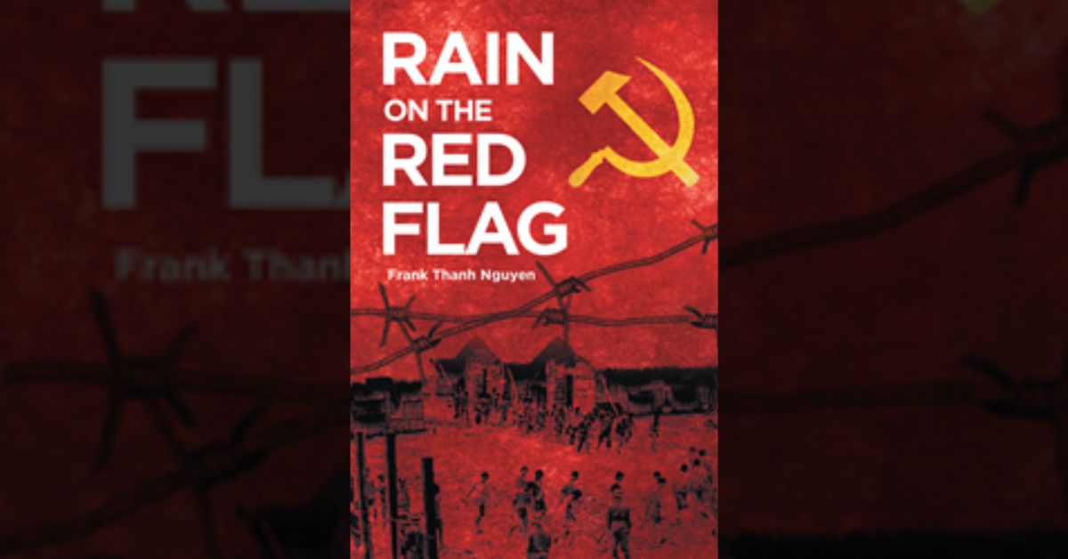 Frank Thanh Nguyen’s new book “Rain On The Red Flag" is about how the end of the Vietnam War marked the end of Thanh’s freedom and the start of a harrowing adventure