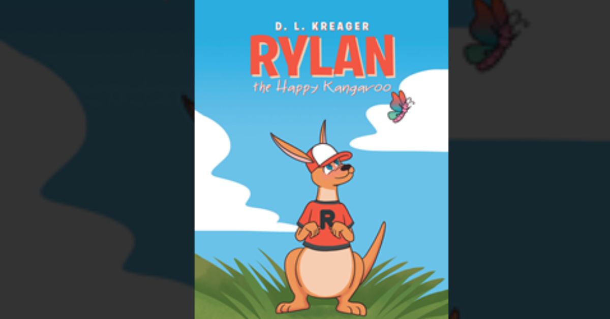 Author D. L. Kreager’s new book “Rylan the Happy Kangaroo” follows the adventures of a young and excitable kangaroo on a mission to find a new friend