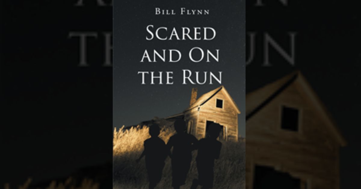 Author Bill Flynn’s new book “Scared and on the Run” is a gripping story of survival for three children running for their lives after the murder of their mother