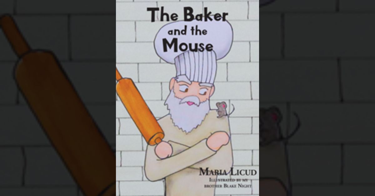 Maria Licud’s newly released “The Baker and the Mouse” is a charming fairy tale-style narrative that finds a mouse and a baker forming an unexpected alliance