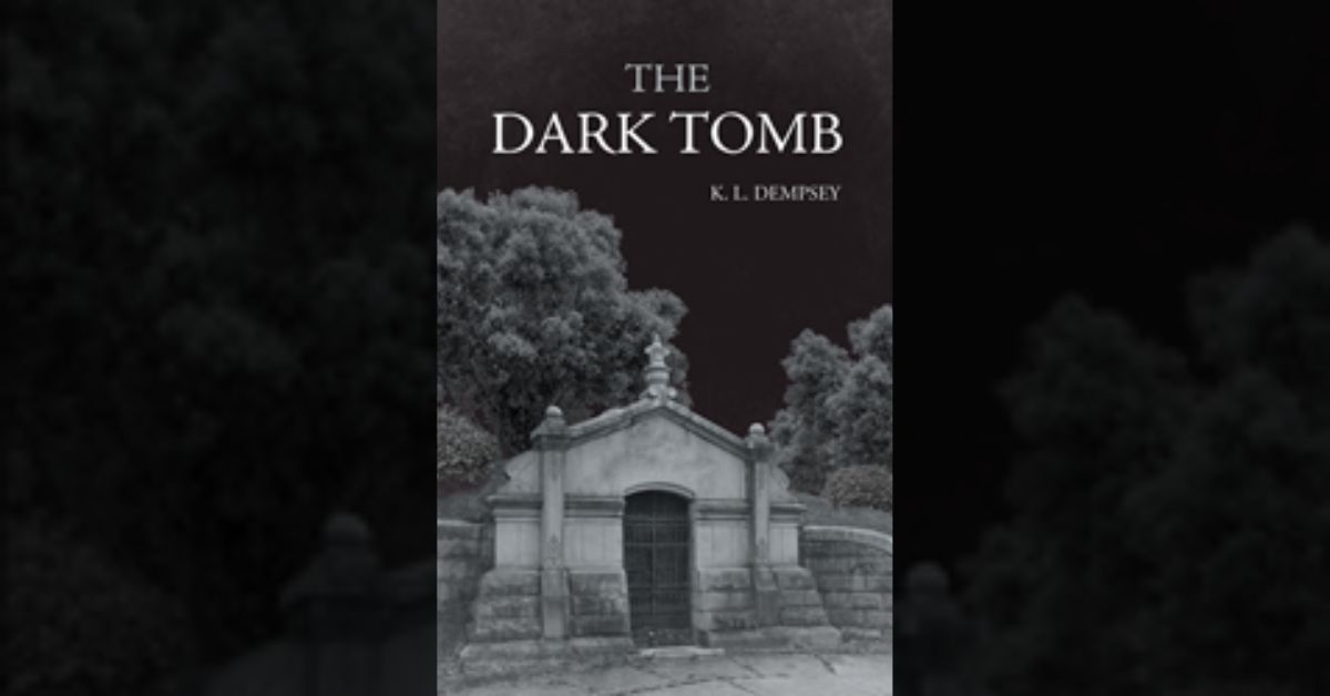 Author K.L. Dempsey’s new book “The Dark Tomb” is a chillingly authentic tale of secrets and lies set in the mysterious streets of New Orleans