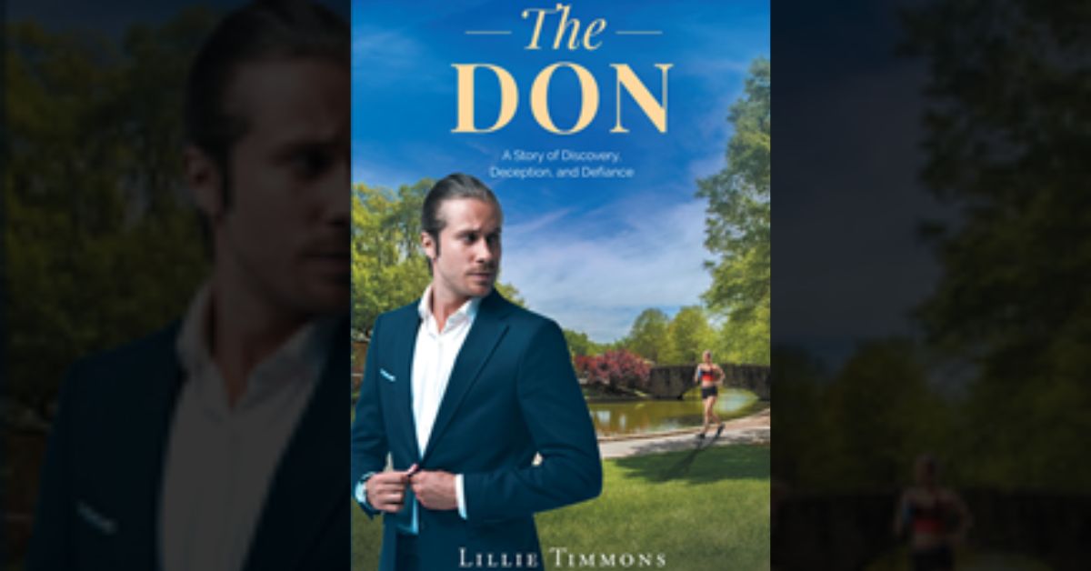 Author Lillie Timmons’s new book “The Don” is a stirring tale of a young woman who unknowingly catches the eye of a powerful mobster, who changes her life forever