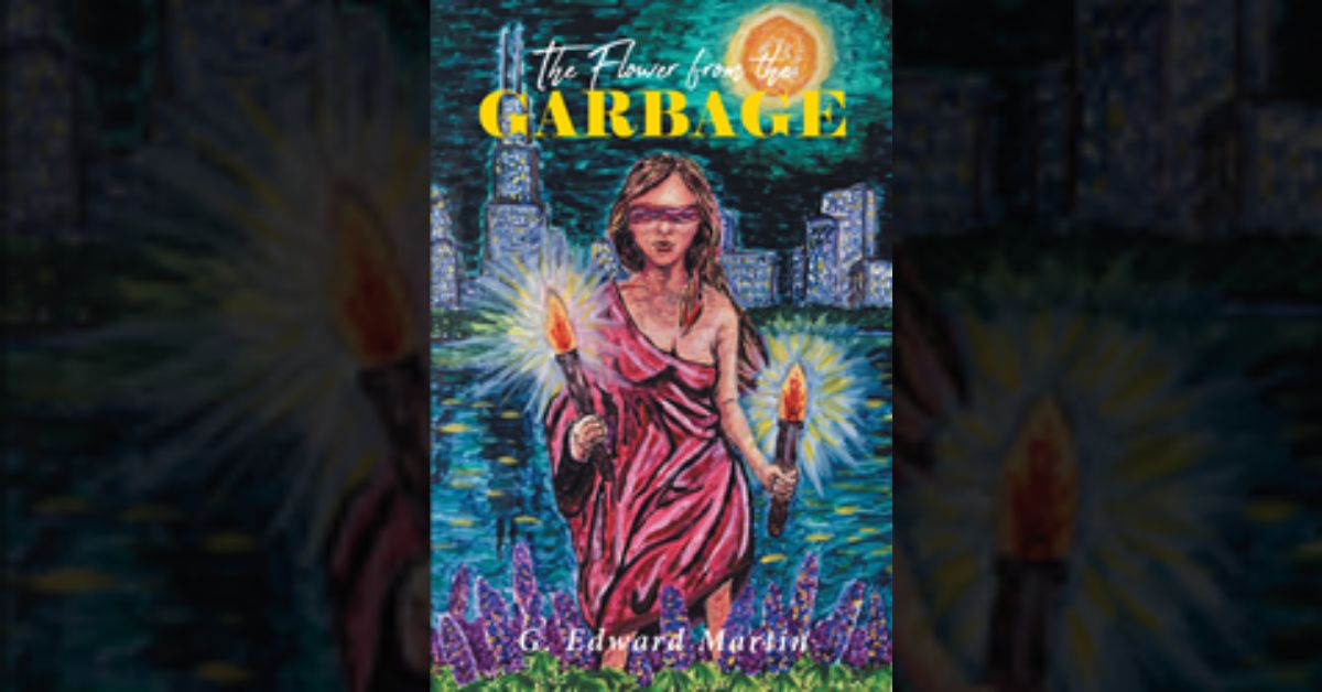 Author G. Edward Martin’s new book “The Flower from the Garbage” is a beautiful novel that explores a failing marriage and the work that must be put in to save it.
