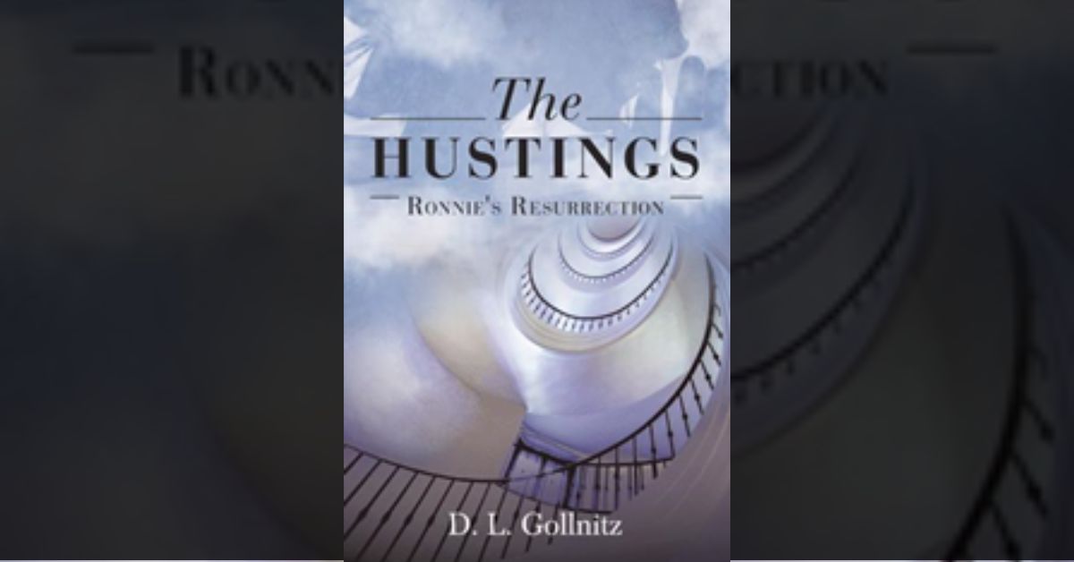 D.L. Gollnitz releases ‘The Hustings: Ronnie’s Resurrection’