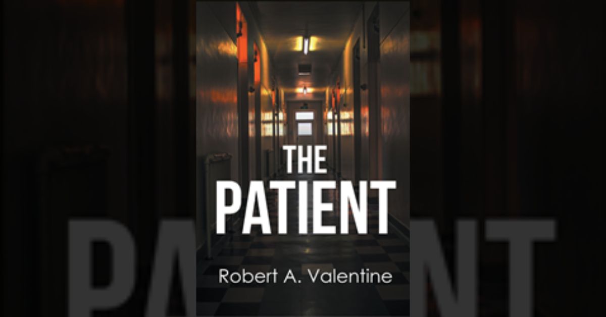 Robert A. Valentine’s book “The Patient” is a spellbinding short story following a criminal psychiatrist as she discovers the true horror in the mind of a psychopath