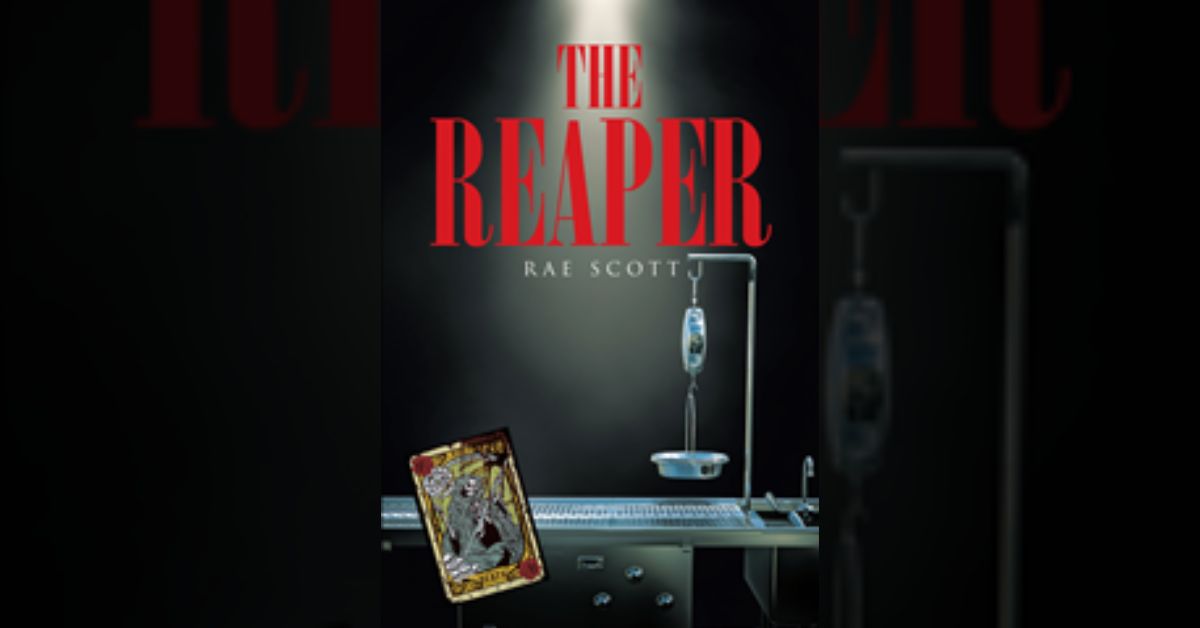 Author Rae Scott’s new book “The Reaper” is a riveting cat-and-mouse game between a team of homicide detectives and a killer bent on dispensing justice to the guilty