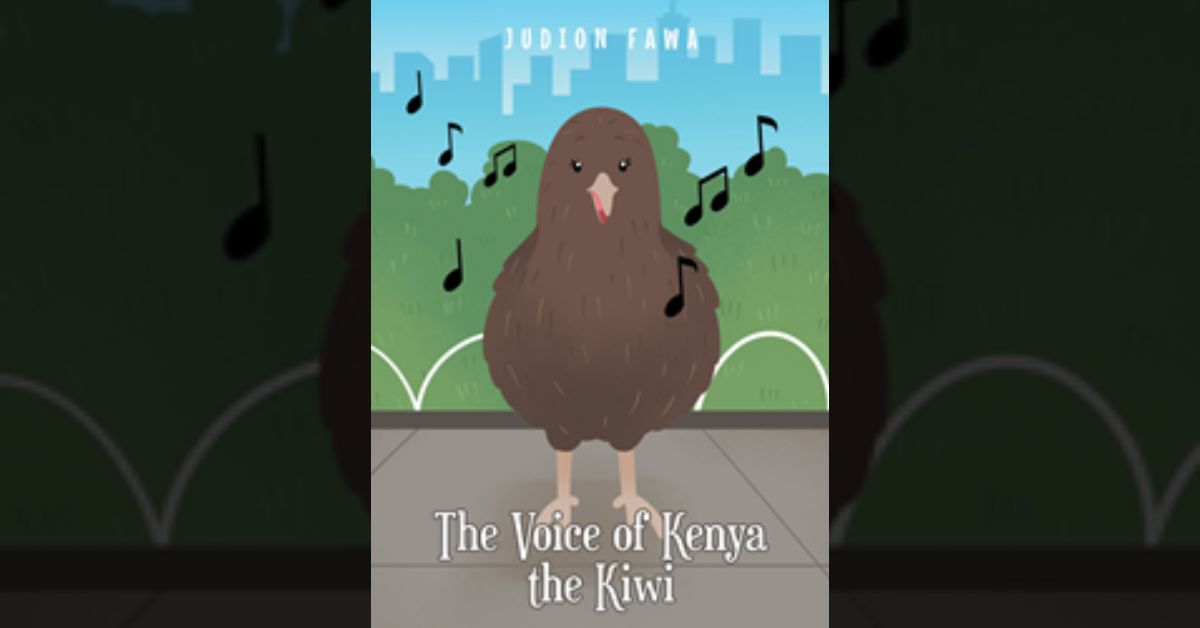 Judion Fawa’s newly released “The Voice of Kenya the Kiwi” is a charming story of self-esteem, positivity, and cherishing one’s gifts.