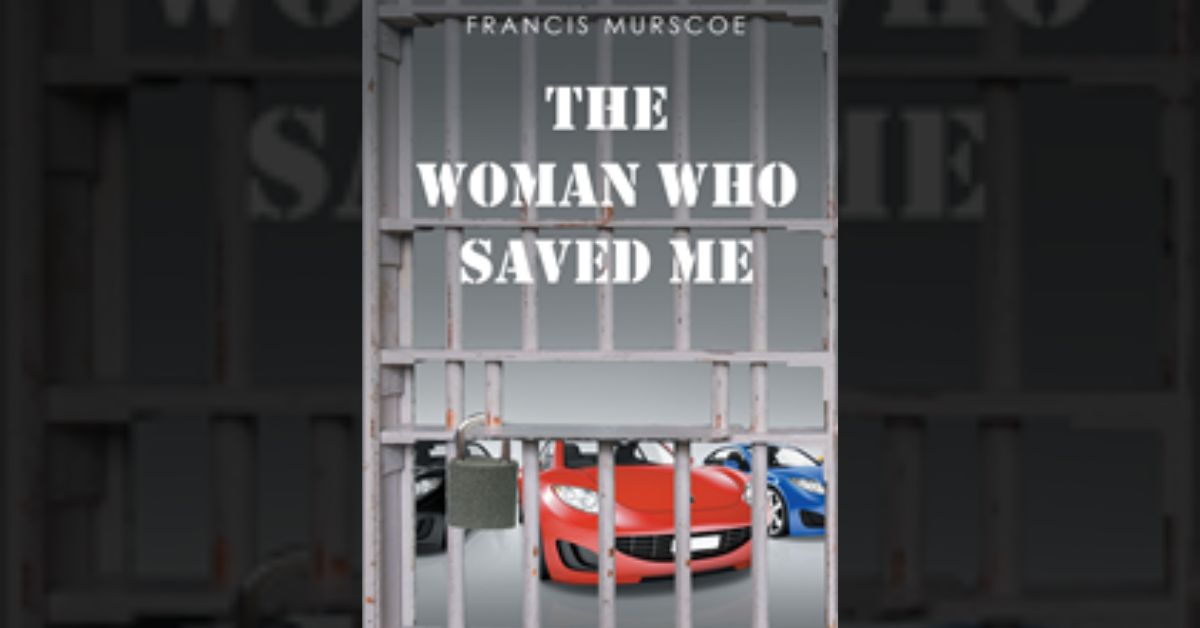 Author Francis Murscoe’s new book “The Woman Who Saved Me” shares the story of the author’s experience in the automobile industry for his work release