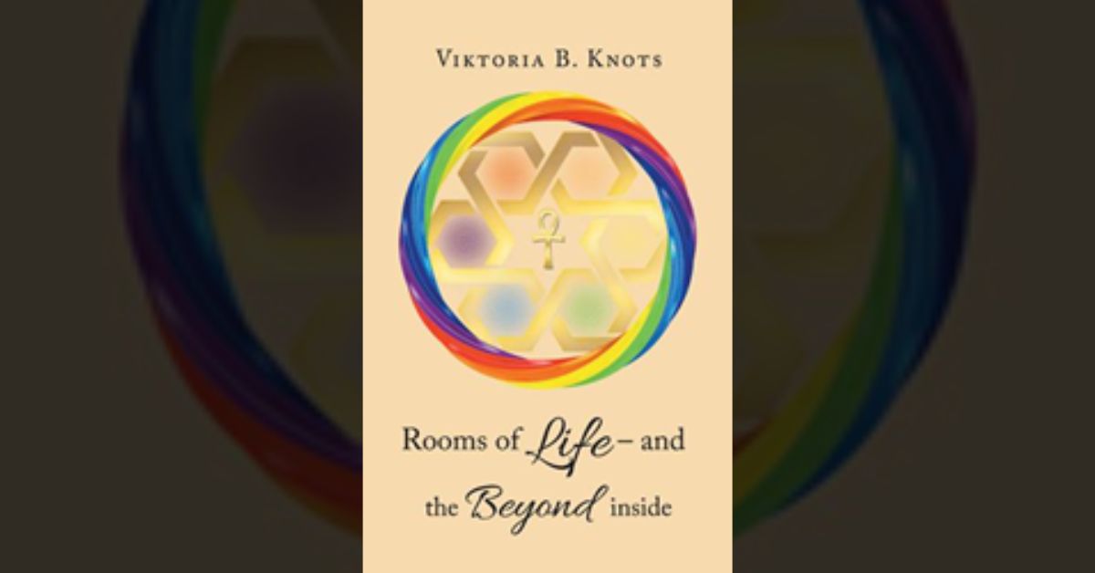 Viktoria B. Knots releases ‘Rooms of Life – and the BEYOND Inside’
