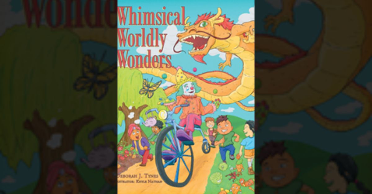 Author Deborah J. Tynes’s new book “Whimsical Worldly Wonders” is an anthology of poems that provide lyrical rhythm and rhyme about a vast array of experiences