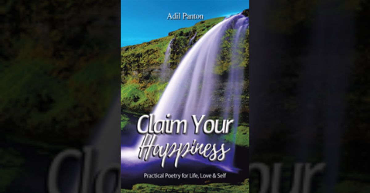 New Book of Poems Meant to Inspire Readers to Strive for Love, Honor and Respect for Life