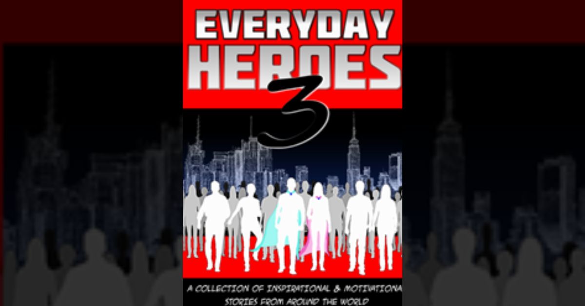 Purchase “Everyday Heroes 3” At Blitz Buying Time On Amazon