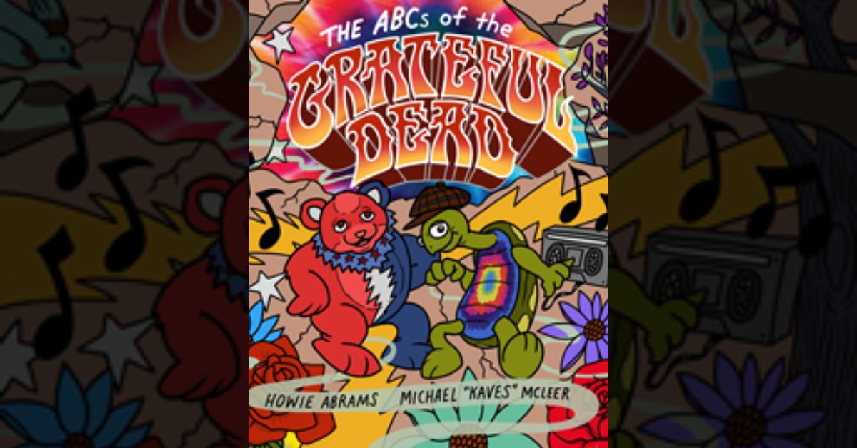 The Legendary Grateful Dead to Publish Their First Illustrated Children's Book 1 The Legendary Grateful Dead to Publish Their First Illustrated Children's Book