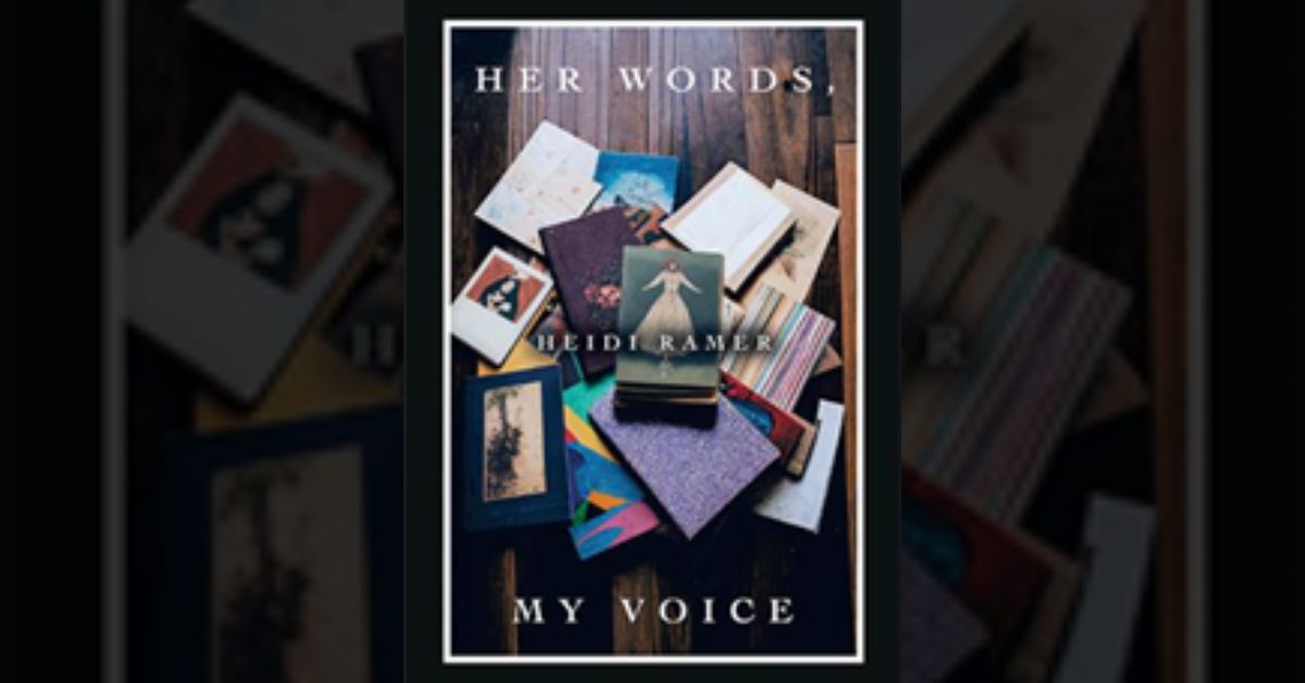Heidi Ramer announces the release of ‘Her Words, My Voice’ 8 Heidi Ramer announces the release of ‘Her Words, My Voice’