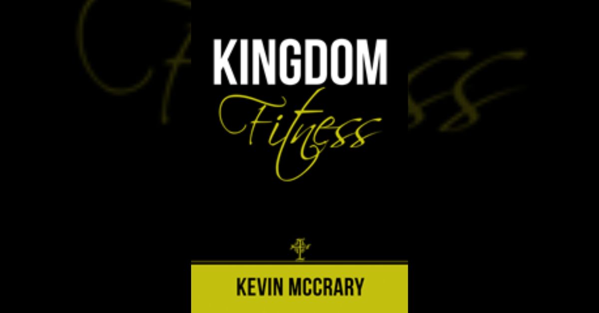 Military Veteran Shares New Book About Health and Fitness from a Christian Perspective 1 Military Veteran Shares New Book About Health and Fitness from a Christian Perspective