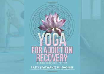 Principles of Yoga and Addiction Recovery