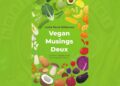 Leslie Rand Wilderson’s New Book, "Vegan Musings Deux" Provides Fundamentals and Scientific Data to Give a New Dimension to the Wondrous World of Plant-Based Nutrition 3 Vegan Musings Deux