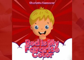 The Author Charlotte Kemmerer is happy to announce the release of her new children's book "Red Is My Favorite Color" 2 Red Is My Favorite Color